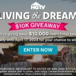 HGTV Living The Dream $10K Giveaway
