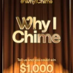 Chime #WhyIChime Sweepstakes