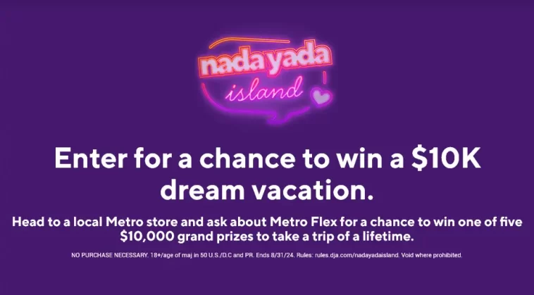 Metro by T-Mobile Nada Yada Island Sweepstakes