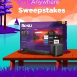 Roku Summer Anywhere Sweepstakes