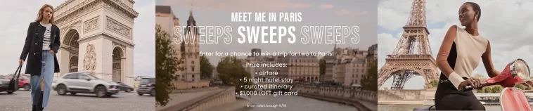 LOFT Paris Getaway Sweepstakes