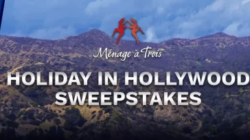 Ménage à Trois Holiday in Hollywood Sweepstakes