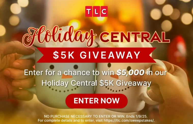 TLC Holiday Central $5K Giveaway