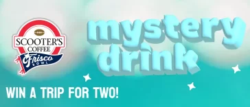 Scooter's Coffee Frisco Bowl Mystery Drink Sweepstakes