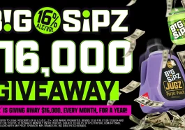 Big Sipz $16k Giveaway