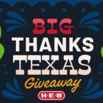 HEB Big Thanks Texas Giveaway