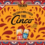 Tecate Cinco De Mayo Instant Win Game and Sweepstakes