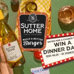 Sutter Home Build A Better Burger Dinner Date Sweepstakes