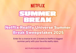 Netflix Summer Break Sweepstakes