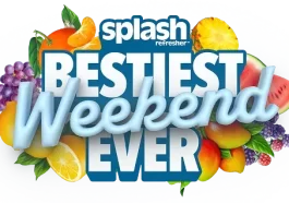 Splash Refresher Bestiest Weekend Ever Sweepstakes