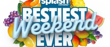 Splash Refresher Bestiest Weekend Ever Sweepstakes