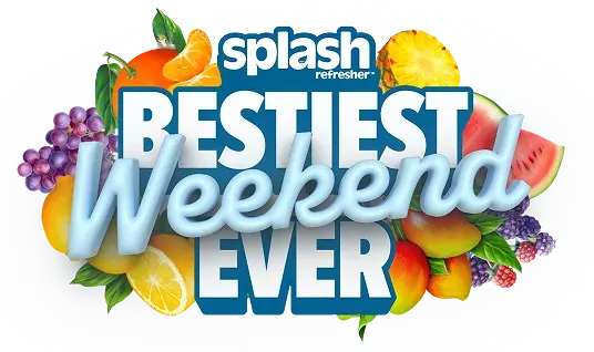 Splash Refresher Bestiest Weekend Ever Sweepstakes