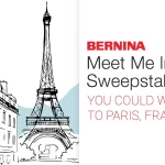 BERNINA Meet Me In Paris Sweepstakes