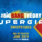 Big Bang Theory Supergirl Sweepstakes 2026
