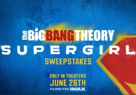 Big Bang Theory Supergirl Sweepstakes 2026