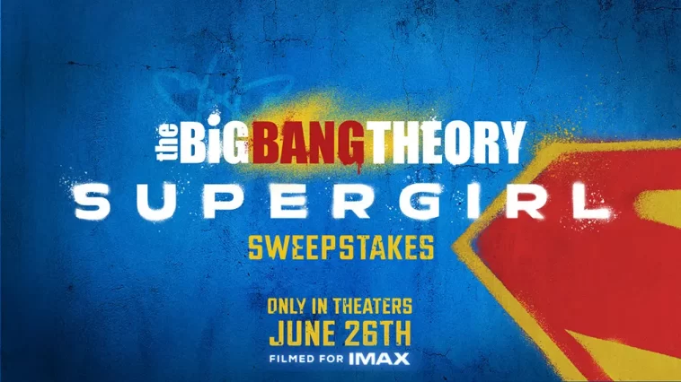 Big Bang Theory Supergirl Sweepstakes 2026