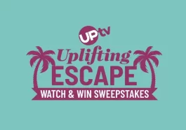 UPtv Uplifting Escape Watch And Win Sweepstakes