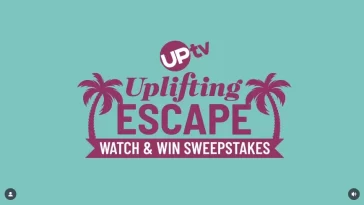 UPtv Uplifting Escape Watch And Win Sweepstakes