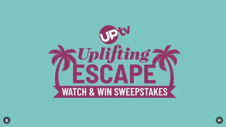 UPtv Uplifting Escape Watch And Win Sweepstakes